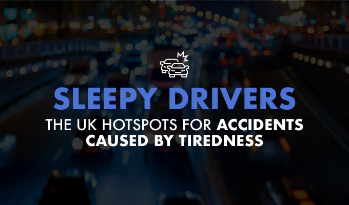 Sleepy Drivers - The UK Hotspots for Accidents Caused by Tiredness